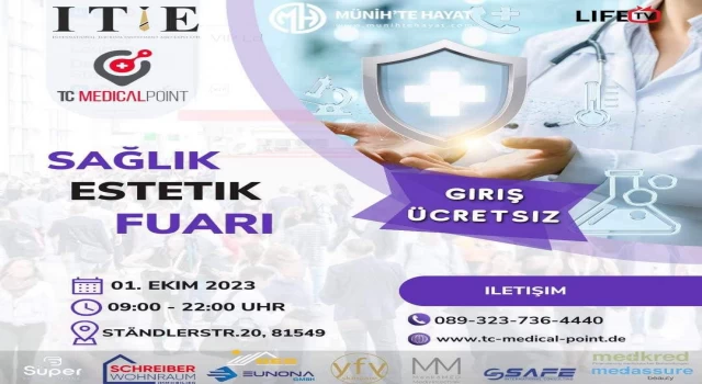 TÜRKİYE'NİN EN BÜYÜK SAĞLIK TURİZM FUARI MÜNİH'TE YAPILACAK