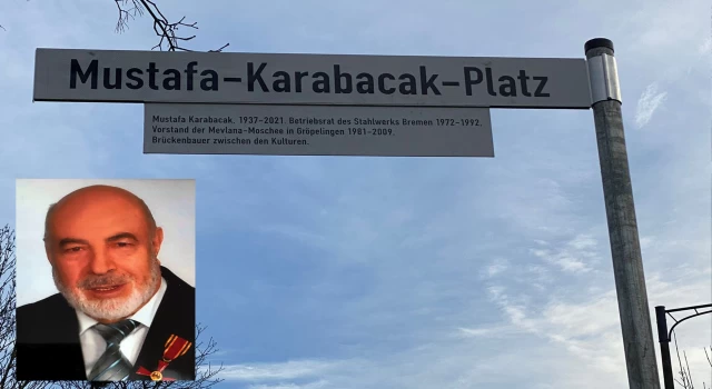 Bremen DİTİB Camii kurucu başkanı merhum Karabacak’ın ismi, Kulmer meydanında yaşayacak
