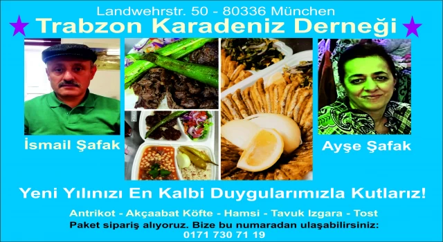 Münih Trabzon Derneği Lokali İşletmecisi Ayşe - İsmail Şafak'ın yeni Yıl Mesajı