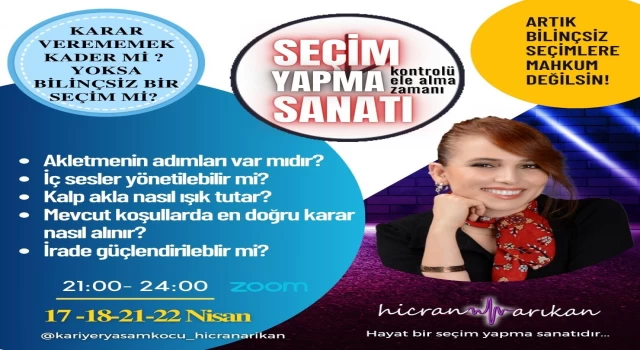 Yaşam Koçu Hicran Arıkan'dan 'Hayat Bir Seçim Yapma Sanatıdır' Konulu Seminer