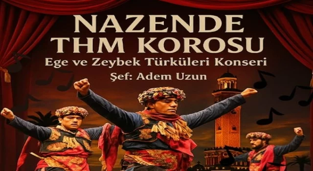 NAZENDE THM KOROSU EGE'YE YAKIŞIR HARİKA BİR KONSER DÜZENLİYOR