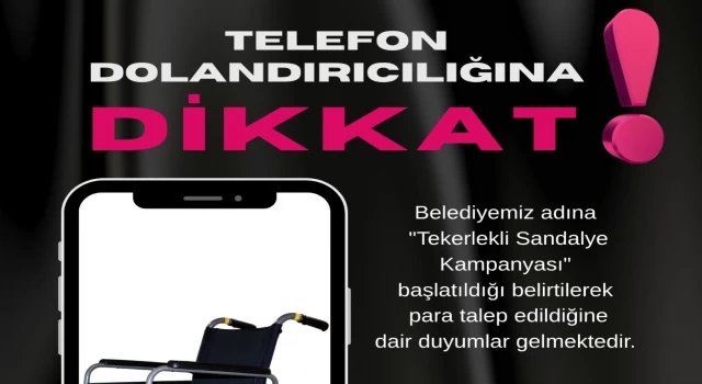SÖKE BELEDİYESİ VATANDAŞLARI TELEFON DOLANDIRICILIĞINA KARŞI UYARDI